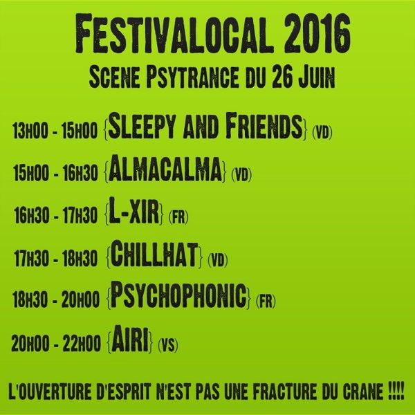 Festivalocal 2016 (Scène Psytrance) · 26 Jun '16, 12:30