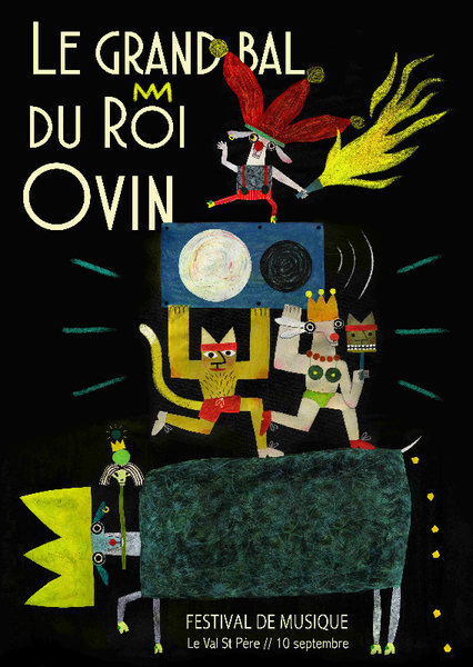 Le Grand Bal Du Roi Ovin 10 Sept 2016 Le Val Saint Père France