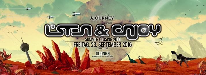 ►Listen & Enjoy - Summer Closing 2016◄ pres. by Ajourney Prod. · 23 Sep 16, 20:00