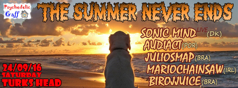Party Flyer Psychedelic Gaff presents: The Summer NEVER Ends 24 Sep '16, 22:00