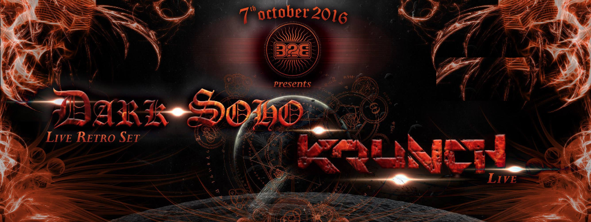 B2B: Dark Soho retroset , Krunch , lucid mantra and much more · 7 Oct '16, 23:00