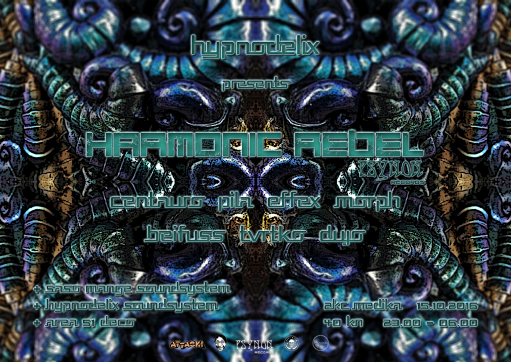 Party Flyer Hypnodelix w/Harmonic Rebel 15 Oct '16, 23:00
