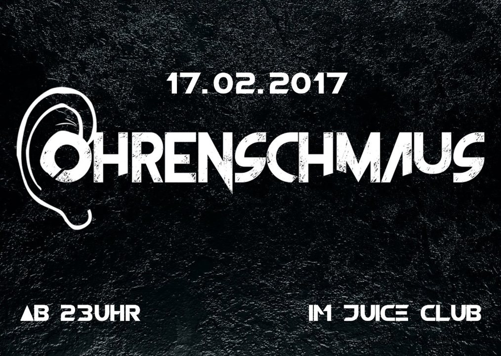Party Flyer OHRRENSCHMAUS 17 Feb '17, 23:00