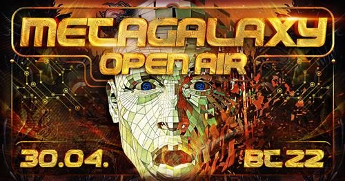Metagalaxy In- & Outdoor Psychedelic Gathering · 30 Apr 17, 14:00