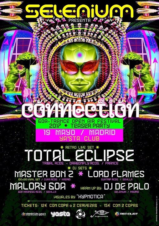 Selenium presents Connection Festival 2017 · 19 May 2017 · Madrid (Spain) ·  goabase ॐ parties and people