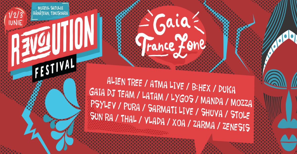 Gaia Trance Zone at Revolution Festival Timisoara 2017 · 1 Jun 2017 ...