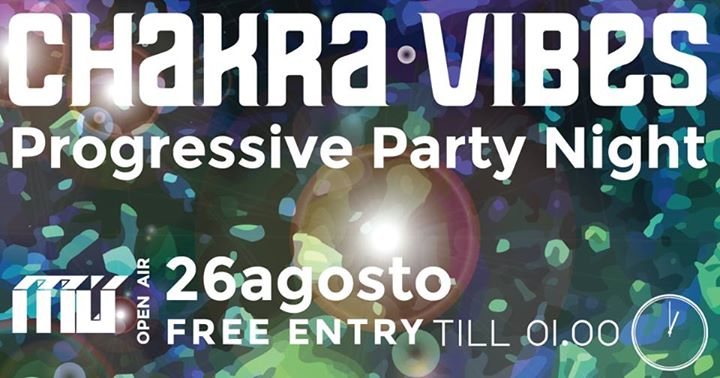 Party Flyer Chakra Vibes #11 - Open Air - Free ENTRY TILL 01.00 26 Aug '17, 23:00