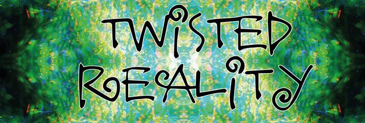 Twisted Reality · 13 Oct '17, 23:00