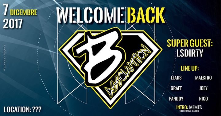 Welcome Back Bassolution Goa Minimal Party--> Lsdirty/Leads Live · 7 Dec 17, 23:00