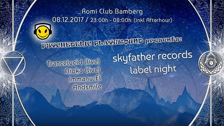 Skyfather Records Label night pres. by Psychedelic Playground · 8 Dec '17, 23:00