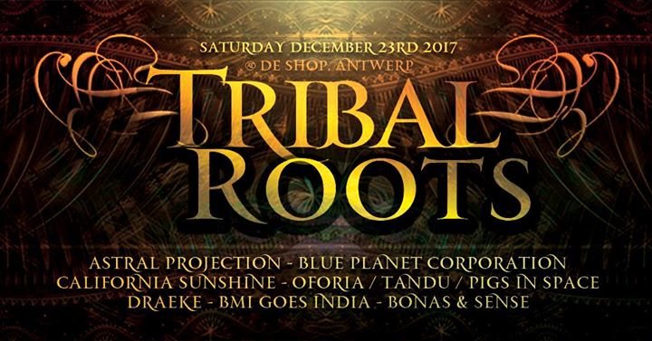 Tribal Roots 23 Dec '17, 22:00
