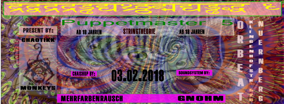 Puppetmaster 5: String Theories · 3 Feb '18, 23:00