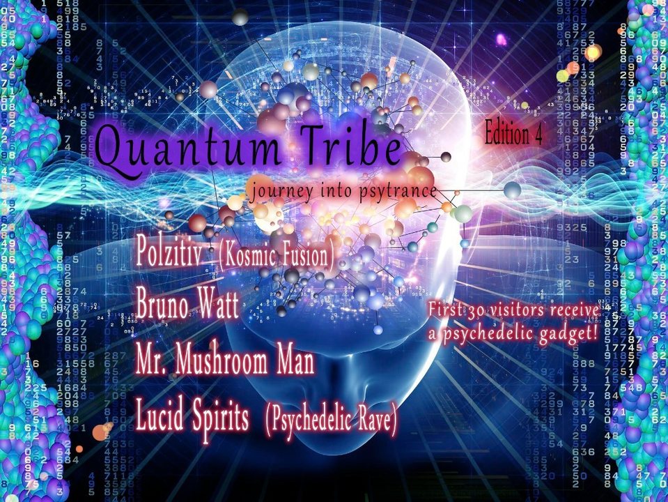 Quantum Tribe (journey into psytrance) 9 Feb '18, 23:00