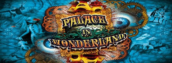 Party Flyer Palace in Wonderland w/ Avalon + Xtra Dark & Chill Floor 10 Feb '18, 23:00