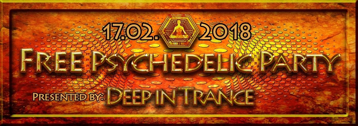 Party Flyer Free Psychedelic Party 17 Feb '18, 23:00