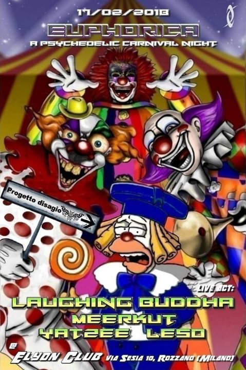 Party Flyer Laughing Buddha,Meerkut,Yatzee,Leso Live:Euphorica - Milano 17 Feb '18, 23:00