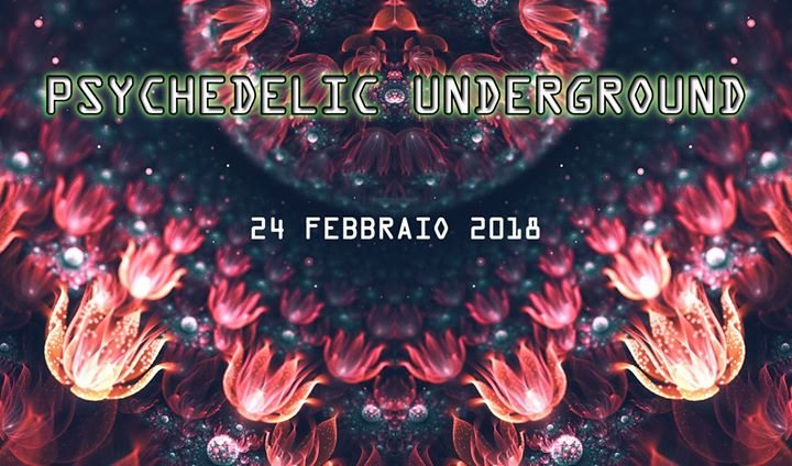 Party Flyer Psychedelic Underground 24 Feb '18, 00:00
