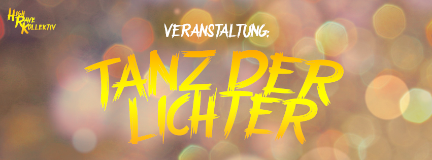 Party Flyer Tanz der Lichter //HRK 2 Mar '18, 21:00