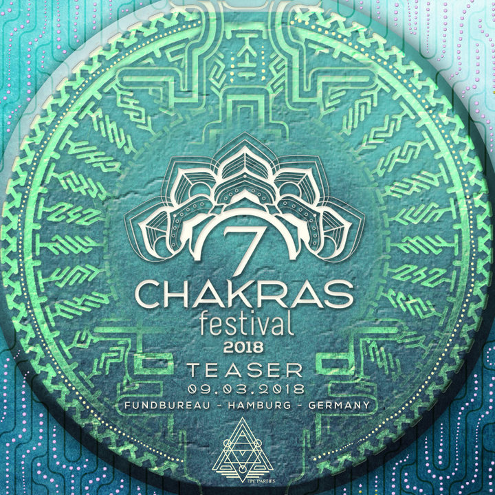 7 Chakras Festival - Hamburg Teaser · 9 Mar '18, 22:00