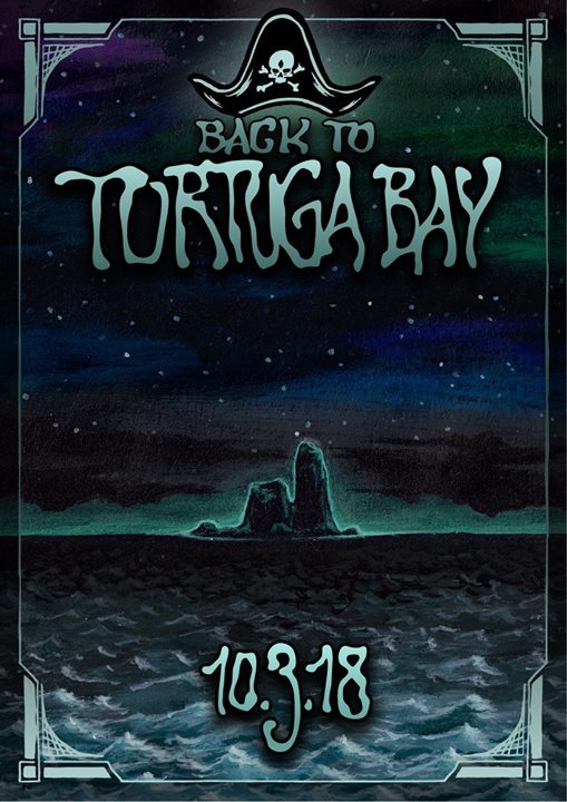 Party Flyer Back To Tortuga Bay 10 Mar '18, 22:00