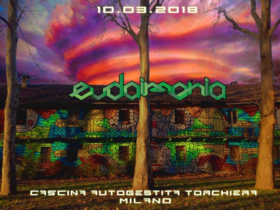 Party Flyer Eudaimonia #3 / Cascina Torchiera / Milano 10 Mar '18, 22:00