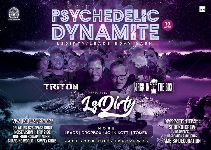 Party Flyer Psychedelic Dynamite: LsDirty/Leads Bday Bash & Jack in the Box 10 Mar '18, 22:00