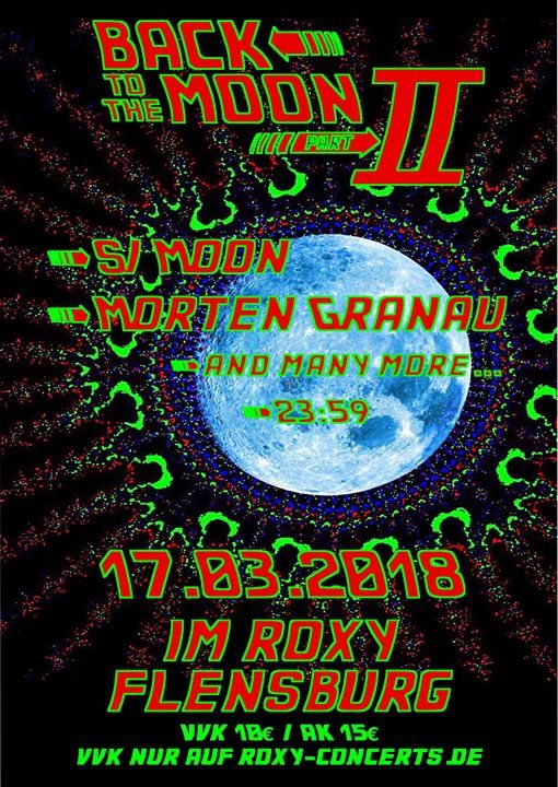 Party Flyer Goa "Back to the Moon Part 2" Si Moon, Morten Granau, and more 17 Mar '18, 23:55