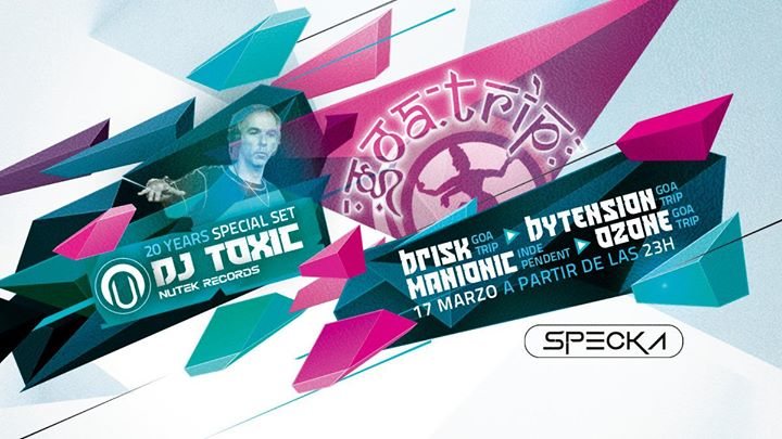 Party Flyer Goa Trip - 20 Years DJ Toxic 17 Mar '18, 23:00