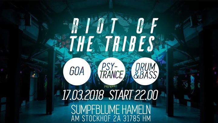 Party Flyer RIOT OF THE TRIBES 17 Mar '18, 22:00
