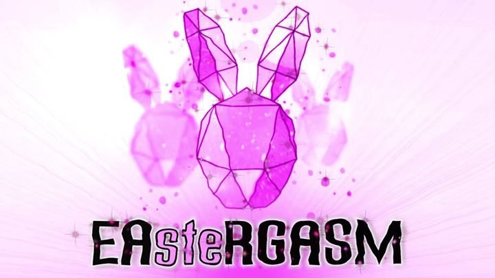 Party Flyer ★Eargasm★ presents EAsteRGASM 1 Apr '18, 22:00