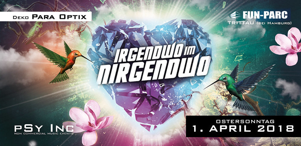 Party Flyer Irgendwo im Nirgendwo 2018 - GOA Festival (18+) 1 Apr '18, 22:00