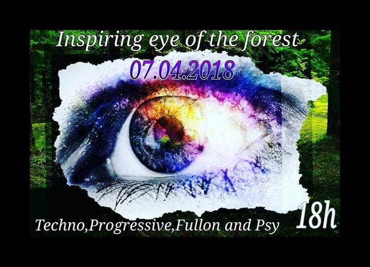Party Flyer Inspiring Eye Of The Forest 18h 7 Apr '18, 14:00