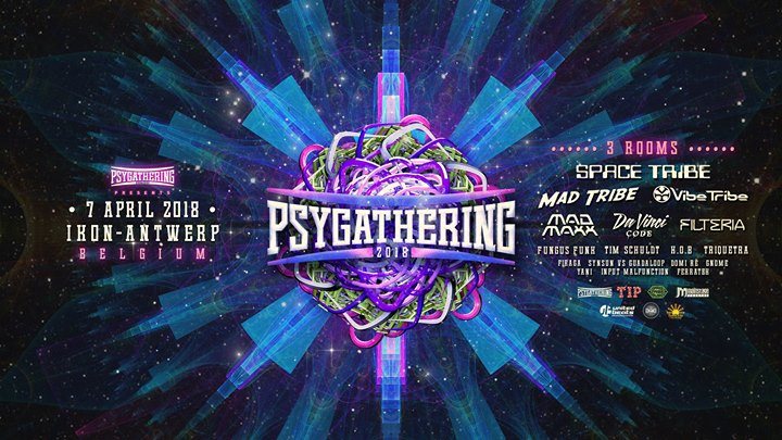 Party Flyer Psygathering 2018 : 3 rooms ( part I of 15 years B2B !!) 7 Apr '18, 23:00