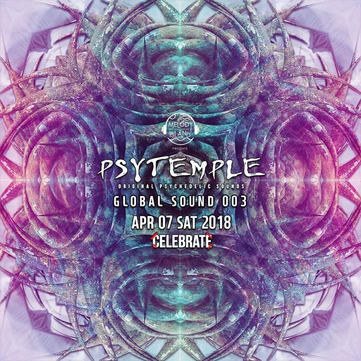 Party Flyer PsyTemple 싸이템플 Global Sound 003 7 Apr '18, 22:00