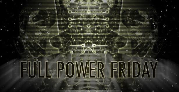 Party Flyer Full Power Friday 3.0 13 Apr '18, 23:00