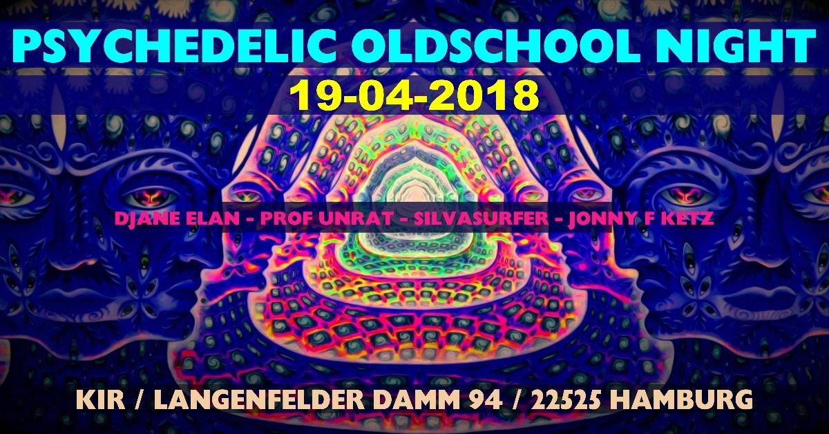 Party Flyer Psychedelic Oldschool Night 19 Apr '18, 21:00