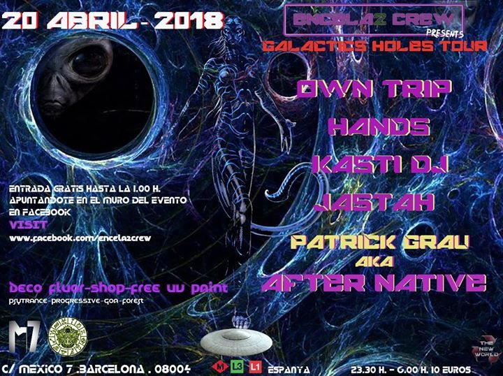 Party Flyer Encela2crew presents: Galactics Holes Tour 20 Apr '18, 23:30