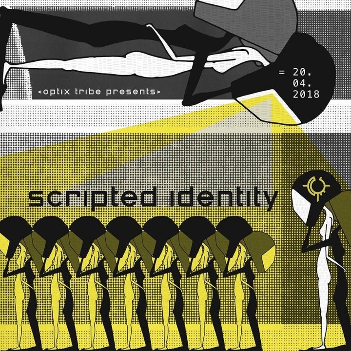 Party Flyer OPTIX TRIBE - SCRIPTED IDENTITY (2 Floors / Ling Ling, Fosa & Isometric Live) 20 Apr '18, 22:00