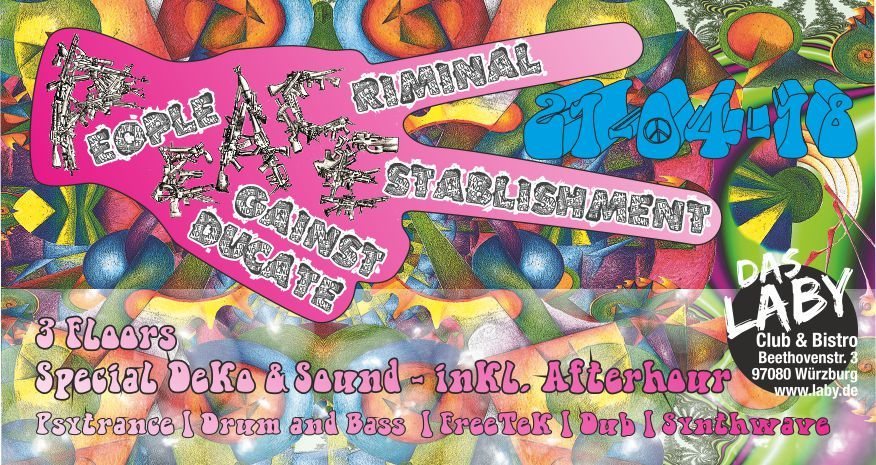 Party Flyer PEACE@Würzburg - People Educate Against Criminal Establishment 21 Apr '18, 22:00