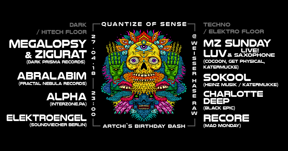 Party Flyer Quantize of Sense & Mad Monday presents Artchis Birthday Bash 27 Apr '18, 23:00