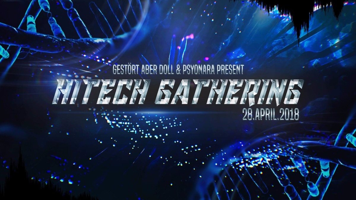 Party Flyer Hitech Gathering 2018 • Technical Hitch • MetaHuman 28 Apr '18, 22:00