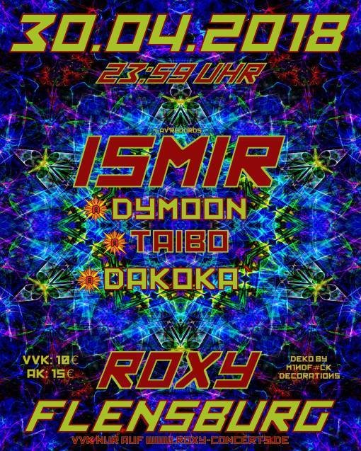Party Flyer Goa mit Ismir, Dymoon, Taibo und Dakoka` 30 Apr '18, 23:30