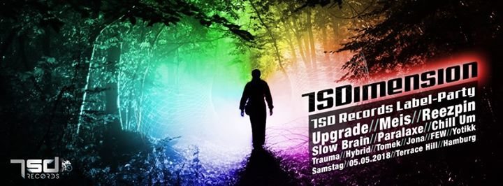 Party Flyer 7SDimension: Label Party // Sa 5.5.2018 // Upgrade, Meis, Tomek 5 May '18, 22:30