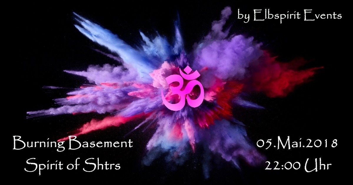 Party Flyer Burning Basement - Chrizzlix/Miss Nansix/Mr. Gunomane/Das Bö B2B Monsieur Metaf 5 May '18, 22:00