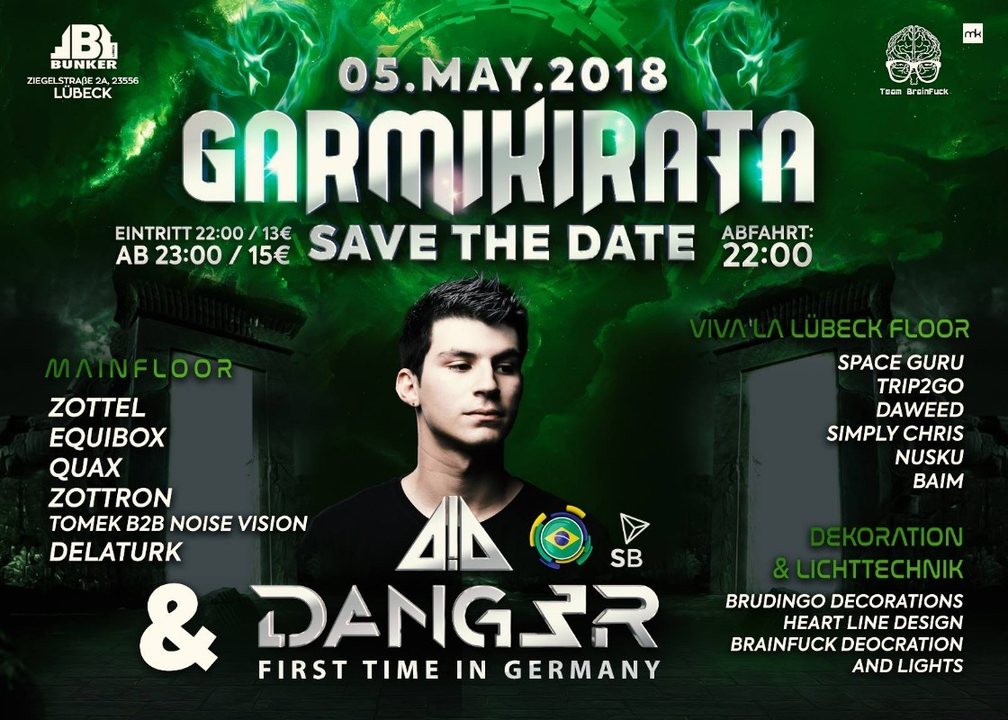 Party Flyer Garmikirata 2018 Dang3r Live 1. TIME IN GERMANY 5 May '18, 22:00