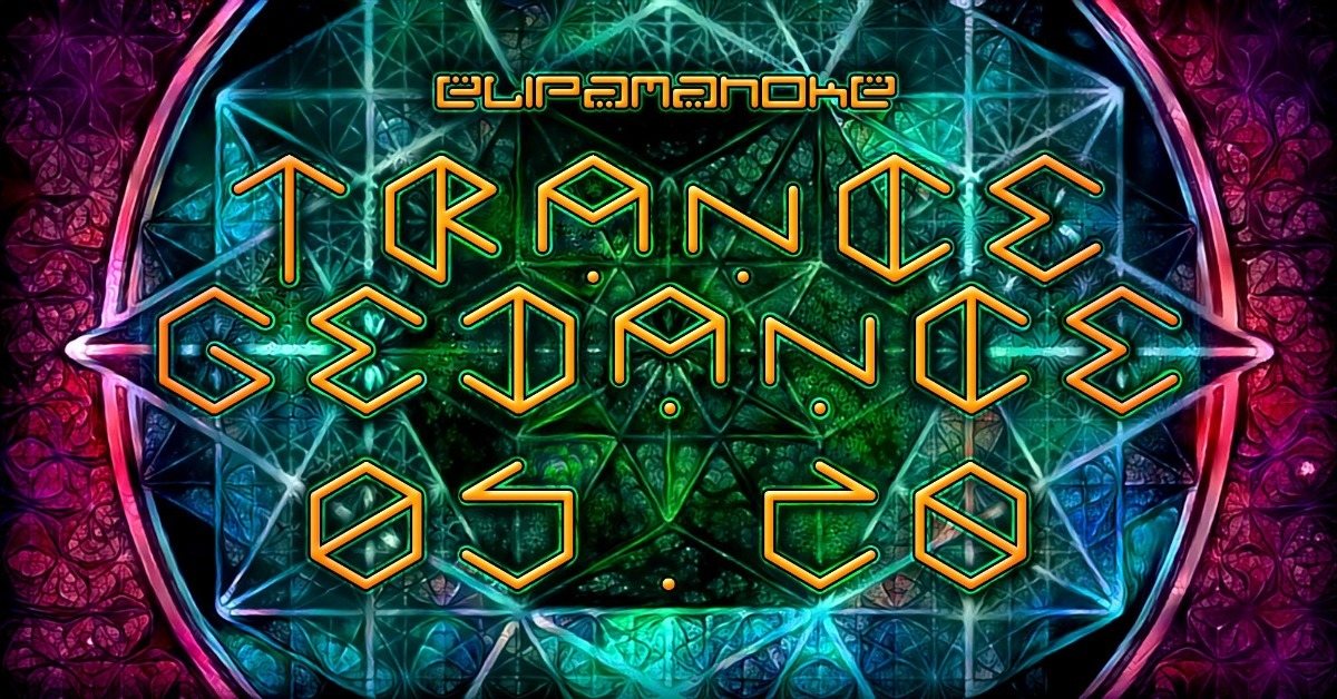 Party Flyer ♩ ♪ ♫ ♬ Trancegedance VI ♬ ♫ ♪ ♩ 5 May '18, 22:00