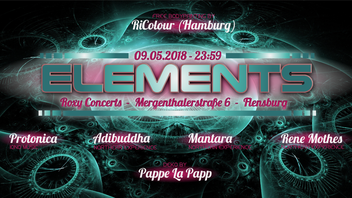 Party Flyer Elements - Protonica, Adibuddha, Mantara, Rene Mothes 9 May '18, 23:30