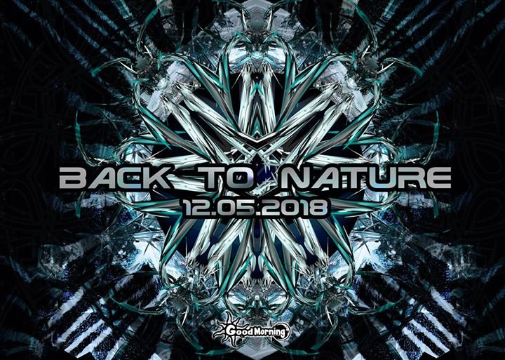 Back To Nature (Free Party) · 12 May '18, 23:00