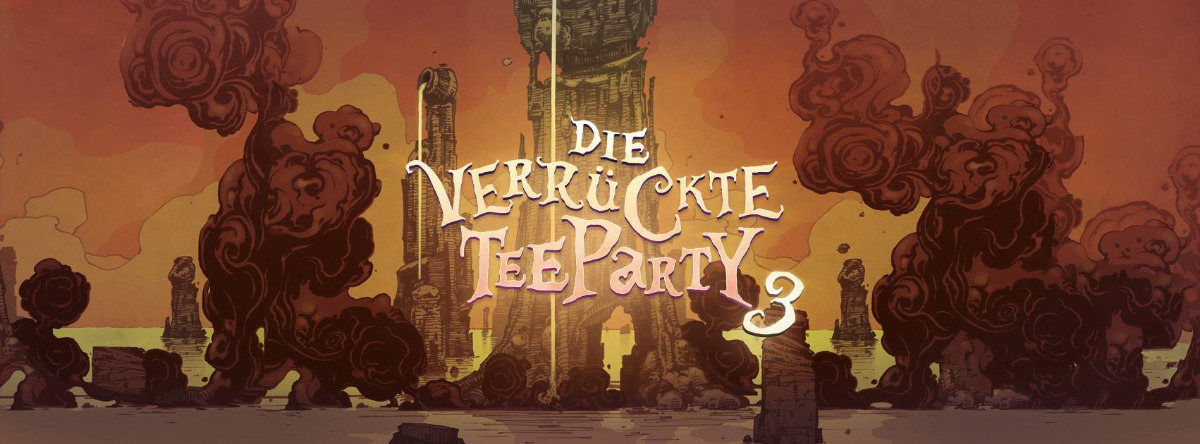 Die Verrückte Teeparty 3 - Spezial Edition · 12 May 18, 22:00