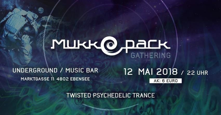 mukkepack gathring Twisted Psy Trance · 12 May '18, 22:00